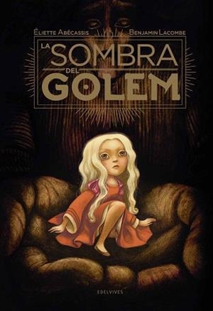 SOMBRA DEL GOLEM, LA | 9788414005927 | ABÉCASSIS, ELIETTE / LACOMBE, BENJAMIN | Llibreria Aqualata | Comprar llibres en català i castellà online | Comprar llibres Igualada