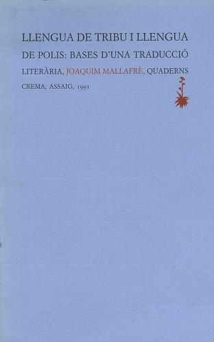 LLENGUA DE TRIBU I LLENGUA DE POLIS | 9788477270669 | Mallafre Gavalda, Joaquim | Llibreria Aqualata | Comprar libros en catalán y castellano online | Comprar libros Igualada