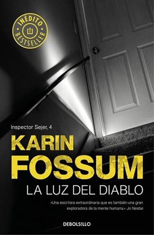 LUZ DEL DIABLO, LA (INSPECTOR SEJER 4) | 9788466341158 | FOSSUM, KARIN | Llibreria Aqualata | Comprar libros en catalán y castellano online | Comprar libros Igualada