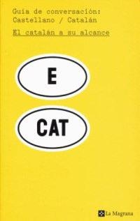 GUIA DE CONVERSACION CASTELLANO-CATALAN | 9788482644608 | Llibreria Aqualata | Comprar libros en catalán y castellano online | Comprar libros Igualada