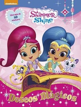 DESEOS MÁGICOS (SHIMMER & SHINE. ACTIVIDADES) | 9788437201528 | NICKELODEON | Llibreria Aqualata | Comprar llibres en català i castellà online | Comprar llibres Igualada