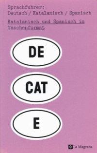 SPRACHFUHRER DEUTSCH-KATALANISCH-SPANISCH | 9788482644639 | Llibreria Aqualata | Comprar libros en catalán y castellano online | Comprar libros Igualada