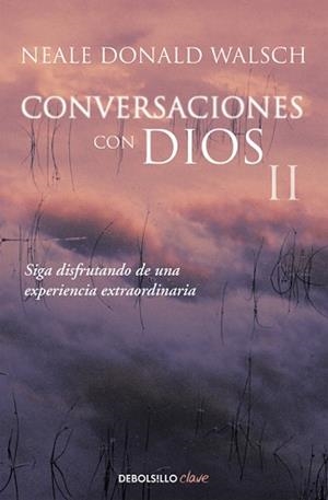 CONVERSACIONES CON DIOS II | 9788466330596 | WALSCH, NEALE DONALD  | Llibreria Aqualata | Comprar llibres en català i castellà online | Comprar llibres Igualada