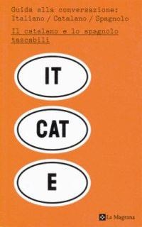 GUIDA ALLA CONVERSAZIONE ITALIANO-CATALANO-SPAGNOLO | 9788482644622 | Llibreria Aqualata | Comprar libros en catalán y castellano online | Comprar libros Igualada