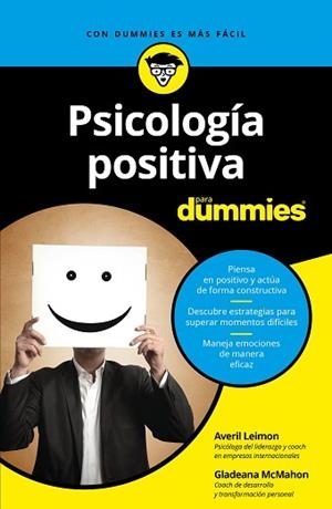 PSICOLOGÍA POSITIVA PARA DUMMIES | 9788432903748 | LEIMON, AVERIL / MCMAHON, GLADEANA | Llibreria Aqualata | Comprar libros en catalán y castellano online | Comprar libros Igualada