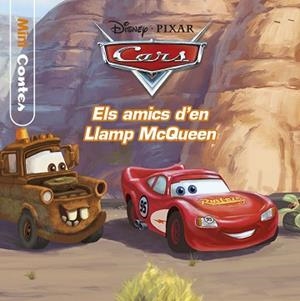 CARS. MINICONTES. ELS AMICS D EN LLAMP MCQUEEN | 9788491372424 | DISNEY | Llibreria Aqualata | Comprar llibres en català i castellà online | Comprar llibres Igualada