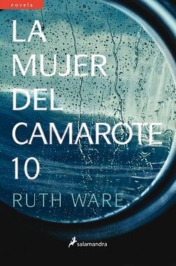 MUJER DEL CAMAROTE 10, LA | 9788498387964 | WARE, RUTH | Llibreria Aqualata | Comprar libros en catalán y castellano online | Comprar libros Igualada