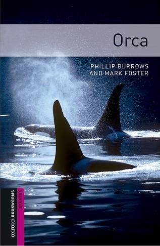 ORCA MP3 PACK (OXFORD BOOKWORMS LIBRARY STARTER) | 9780194620307 | FOSTER, MARK | Llibreria Aqualata | Comprar libros en catalán y castellano online | Comprar libros Igualada