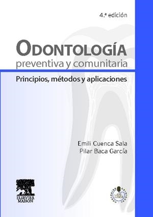 ODONTOLOGÍA PREVENTIVA Y COMUNITARIA (4ª ED.) | 9788445822036 | Llibreria Aqualata | Comprar libros en catalán y castellano online | Comprar libros Igualada