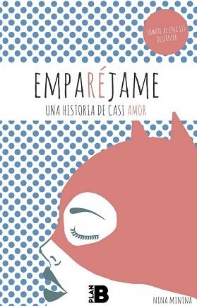 EMPARÉJAME | 9788417001100 | MININA, NINA | Llibreria Aqualata | Comprar libros en catalán y castellano online | Comprar libros Igualada