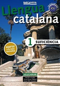 SUFICIÈNCIA 1. SOLUCIONARI - EDICIÓ 2017 | 9788448943622 | COMELLES, SALVADOR / GARCIA BALASCH, TERESA / VILÀ COMAJOAN, CARME | Llibreria Aqualata | Comprar libros en catalán y castellano online | Comprar libros Igualada