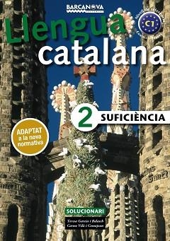SUFICIÈNCIA 2. SOLUCIONARI - EDICIÓ 2017 | 9788448943646 | GARCIA BALASCH, TERESA / VILÀ COMAJOAN, CARME | Llibreria Aqualata | Comprar libros en catalán y castellano online | Comprar libros Igualada