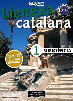 SUFICIÈNCIA 1. LLIBRE DE L ' ALUMNE - ED. 2017 | 9788448943615 | COMELLES, SALVADOR / GARCIA BALASCH, TERESA / VILÀ COMAJOAN, CARME | Llibreria Aqualata | Comprar libros en catalán y castellano online | Comprar libros Igualada