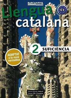 SUFICIÈNCIA 2. LLIBRE DE L ' ALUMNE - ED. 2017 | 9788448943639 | GARCIA BALASCH, TERESA / VILÀ COMAJOAN, CARME | Llibreria Aqualata | Comprar libros en catalán y castellano online | Comprar libros Igualada