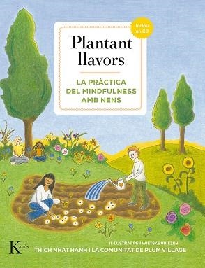 PLANTANT LLAVORS | 9788499884738 | THICH NHAT HANH | Llibreria Aqualata | Comprar libros en catalán y castellano online | Comprar libros Igualada