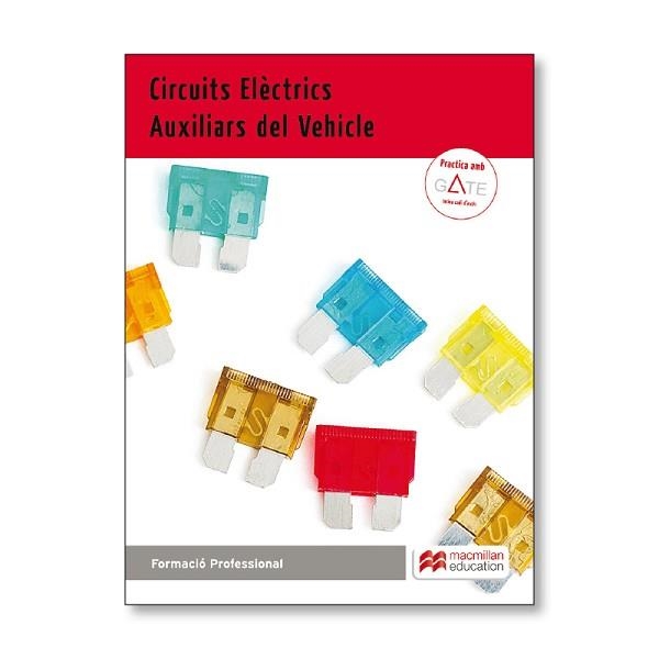 CIRCUITS ELÈCTRICS AUXILIARS DEL VEHICLE CAT 2017 | 9788416653942 | AA.VV. | Llibreria Aqualata | Comprar llibres en català i castellà online | Comprar llibres Igualada