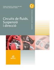 CIRCUITS DE FLUIDS. SUSPENSIÓ I DIRECCIÓ | 9788491610069 | GONZÁLEZ BAUTISTA, TOMÁS/DEL RÍO GÓMEZ, GONZALO/TENA SÁNCHEZ, JOSÉ/TORRES VEGA, BENJAMÍN | Llibreria Aqualata | Comprar libros en catalán y castellano online | Comprar libros Igualada