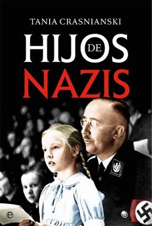 HIJOS DE NAZIS | 9788491640189 | CRASNIANSKI, TANIA | Llibreria Aqualata | Comprar llibres en català i castellà online | Comprar llibres Igualada