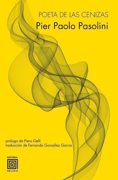 POETA DE LAS CENIZAS | 9788415739135 | PAOLO PASOLINI, PIER | Llibreria Aqualata | Comprar libros en catalán y castellano online | Comprar libros Igualada