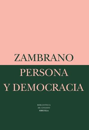 PERSONA Y DEMOCRACIA | 9788478443147 | ZAMBRANO | Llibreria Aqualata | Comprar llibres en català i castellà online | Comprar llibres Igualada