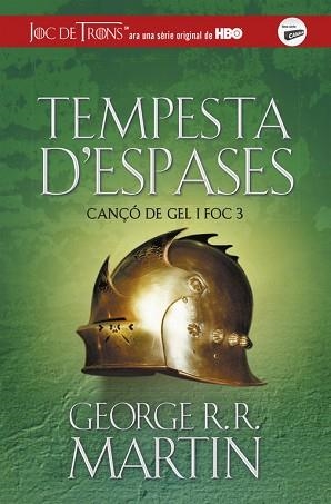TEMPESTA D'ESPASES (CANÇÓ DE GEL I FOC 3) | 9788420487090 | MARTIN, GEORGE R.R. | Llibreria Aqualata | Comprar libros en catalán y castellano online | Comprar libros Igualada