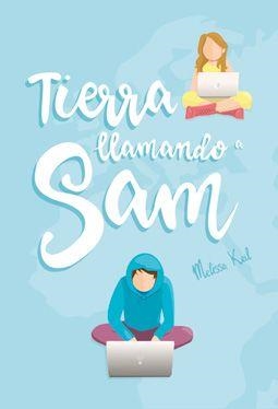 TIERRA LLAMANDO A SAM | 9788494453847 | KEIL, MELISSA | Llibreria Aqualata | Comprar llibres en català i castellà online | Comprar llibres Igualada