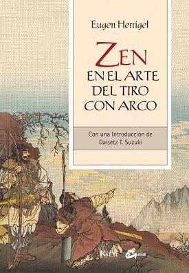 ZEN EN EL ARTE DEL TIRO CON ARCO | 9788484454540 | HERRIGEL, EUGEN | Llibreria Aqualata | Comprar llibres en català i castellà online | Comprar llibres Igualada