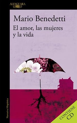 AMOR, LAS MUJERES Y LA VIDA, EL (+CD) | 9788420432557 | BENEDETTI, MARIO  | Llibreria Aqualata | Comprar libros en catalán y castellano online | Comprar libros Igualada