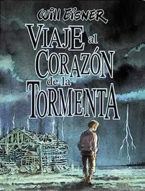VIAJE AL CORAZON DE LA TORMENTA 2 | 9788479043940 | EISNER, WILL | Llibreria Aqualata | Comprar libros en catalán y castellano online | Comprar libros Igualada