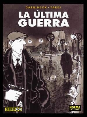 ULTIMA GUERRA, LA (BN 30) | 9788479048501 | DAENINCKX | Llibreria Aqualata | Comprar llibres en català i castellà online | Comprar llibres Igualada