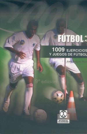 1009 EJERCICIOS Y JUEGOS APLICADOS AL FUTBOL | 9788486475277 | SEGURA RIUS, JOSE | Llibreria Aqualata | Comprar libros en catalán y castellano online | Comprar libros Igualada