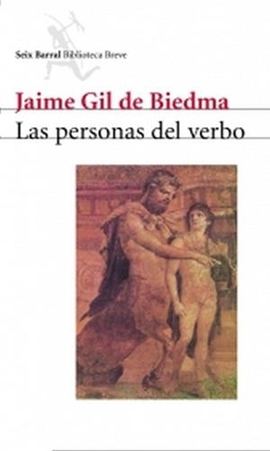 PERSONAS DEL VERBO, LAS (BIB. BREVE) | 9788432207808 | GIL DE BIEDMA, JAIME | Llibreria Aqualata | Comprar llibres en català i castellà online | Comprar llibres Igualada