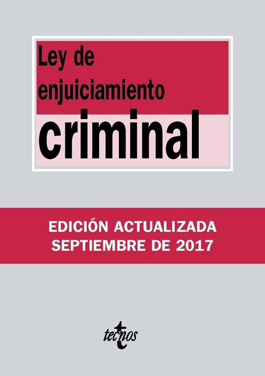 LEY DE ENJUICIAMIENTO CRIMINAL (EDICIÓN ACTUALIZADA 2017) | 9788430971893 | EDITORIAL TECNOS | Llibreria Aqualata | Comprar libros en catalán y castellano online | Comprar libros Igualada