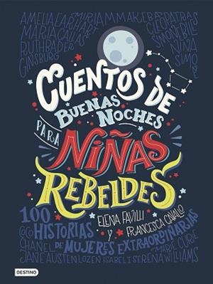 CUENTOS DE BUENAS NOCHES PARA NIÑAS REBELDES | 9788408176114 | FAVILLI, ELENA / CAVALLO, FRANCESCA | Llibreria Aqualata | Comprar llibres en català i castellà online | Comprar llibres Igualada