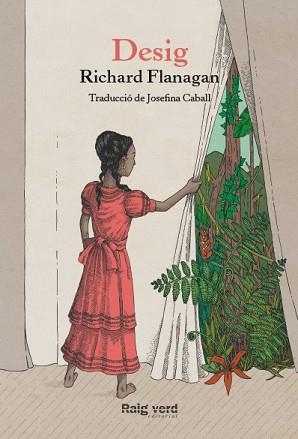 DESIG | 9788416689354 | FLANAGAN, RICHARD | Llibreria Aqualata | Comprar libros en catalán y castellano online | Comprar libros Igualada