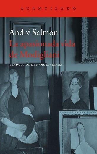 APASIONADA VIDA DE MODIGLIANI, LA | 9788416748501 | SALMON, ANDRÉ | Llibreria Aqualata | Comprar llibres en català i castellà online | Comprar llibres Igualada