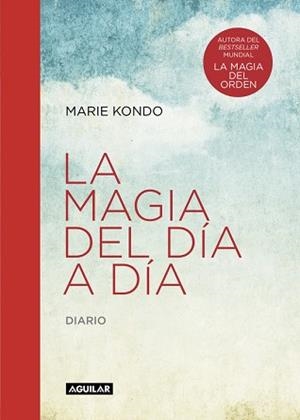 MAGIA DEL DÍA A DÍA, LA. DIARIO  (LA MAGIA DEL ORDEN) | 9788403516083 | KONDO, MARIE | Llibreria Aqualata | Comprar libros en catalán y castellano online | Comprar libros Igualada
