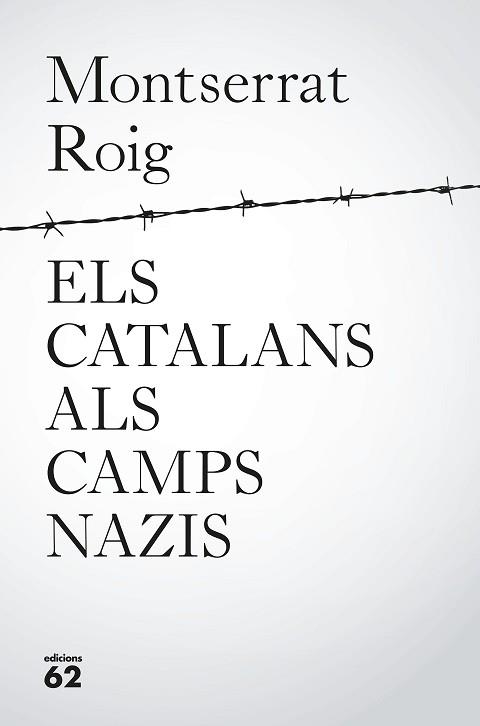 CATALANS ALS CAMPS NAZIS, ELS | 9788429776195 | ROIG FRANSITORRA, MONTSERRAT | Llibreria Aqualata | Comprar libros en catalán y castellano online | Comprar libros Igualada