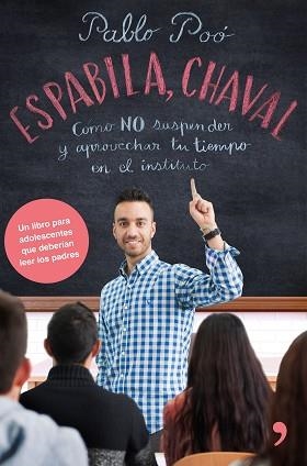 ESPABILA CHAVAL | 9788499986135 | POÓ, PABLO | Llibreria Aqualata | Comprar libros en catalán y castellano online | Comprar libros Igualada