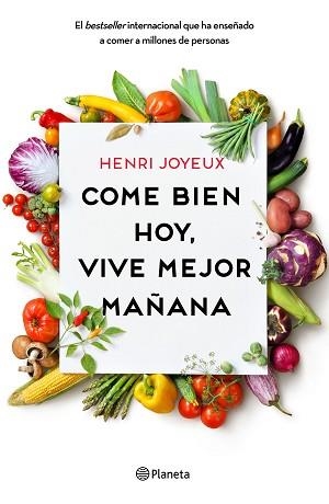 COME BIEN HOY, VIVE MEJOR MAÑANA | 9788408175339 | JOYEUX, HENRI | Llibreria Aqualata | Comprar llibres en català i castellà online | Comprar llibres Igualada