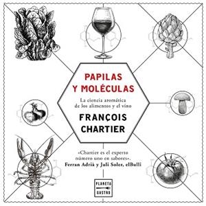 PAPILAS Y MOLÉCULAS | 9788408175964 | CHARTIER, FRANÇOIS | Llibreria Aqualata | Comprar libros en catalán y castellano online | Comprar libros Igualada