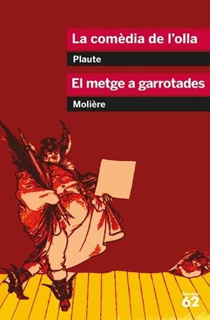 COMÈDIA DE L'OLLA, LA / EL METGE A GARROTADES | 9788492672318 | PLAUTE / MOLIÈRE | Llibreria Aqualata | Comprar llibres en català i castellà online | Comprar llibres Igualada