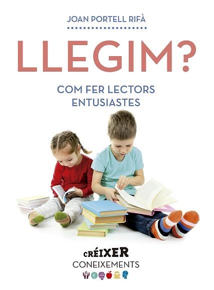 LLEGIM? | 9788498839265 | PORTELL RIFA, JOAN | Llibreria Aqualata | Comprar libros en catalán y castellano online | Comprar libros Igualada