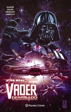 STAR WARS VADER DERRIBADO (TOMO RECOPILATORIO) | 9788491461784 | AA. VV. | Llibreria Aqualata | Comprar libros en catalán y castellano online | Comprar libros Igualada