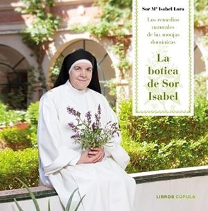 BOTICA DE SOR ISABEL, LA | 9788448023409 | LORA, SOR MARÍA ISABEL | Llibreria Aqualata | Comprar libros en catalán y castellano online | Comprar libros Igualada