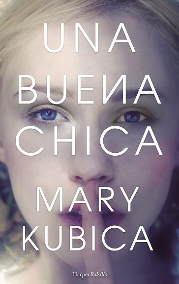 UNA BUENA CHICA | 9788491391555 | KUBICA, MARY | Llibreria Aqualata | Comprar libros en catalán y castellano online | Comprar libros Igualada