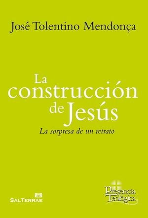 CONSTRUCCIÓN DE JESÚS, LA | 9788429326550 | TOLENTINO MENDOÇA, JOSÉ | Llibreria Aqualata | Comprar libros en catalán y castellano online | Comprar libros Igualada
