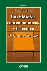 FILÓSOFOS CONTEMPORÁNEOS Y LA TÉCNICA, LOS | 9788497846790 | ESQUIROL CALAF, JOSEP M. | Llibreria Aqualata | Comprar libros en catalán y castellano online | Comprar libros Igualada