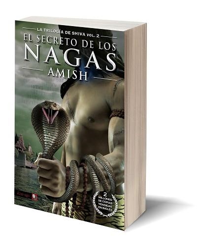 TRILOGÍA DE SHIVA 2, LA. EL SECRETO DE LOS NAGAS | 9788416194353 | X, AMISH | Llibreria Aqualata | Comprar llibres en català i castellà online | Comprar llibres Igualada