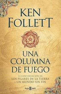 UNA COLUMNA DE FUEGO (SAGA LOS PILARES DE LA TIERRA 3) | 9788401018251 | FOLLETT, KEN | Llibreria Aqualata | Comprar llibres en català i castellà online | Comprar llibres Igualada